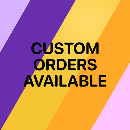 Custom Order